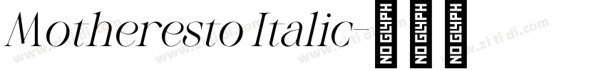 Motheresto Italic字体转换